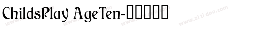 ChildsPlay AgeTen字体转换